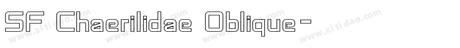 SF Chaerilidae Oblique字体转换